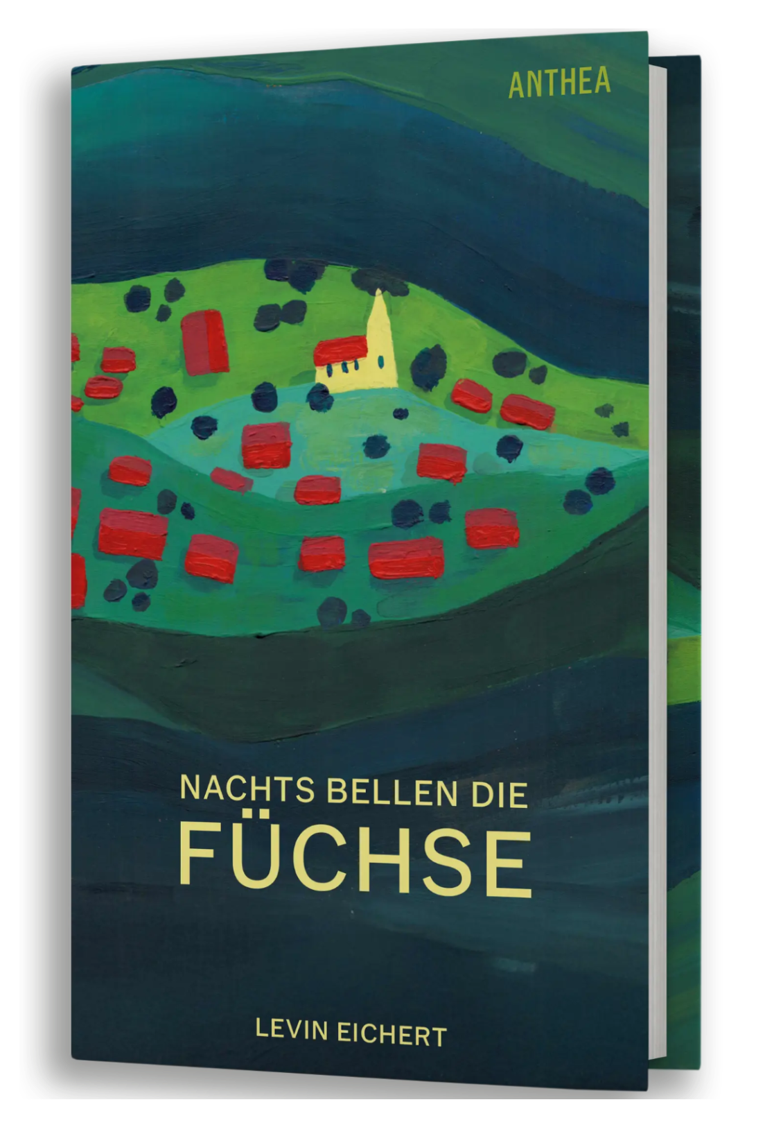 Levin Eichert: Nachts bellen die Füchse