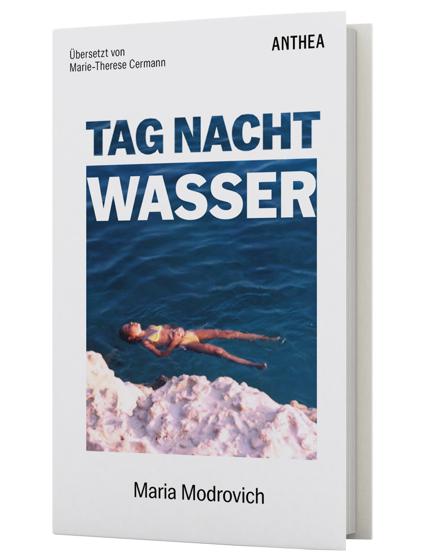 Mária Modrovich: Tag, Nacht, Wasser