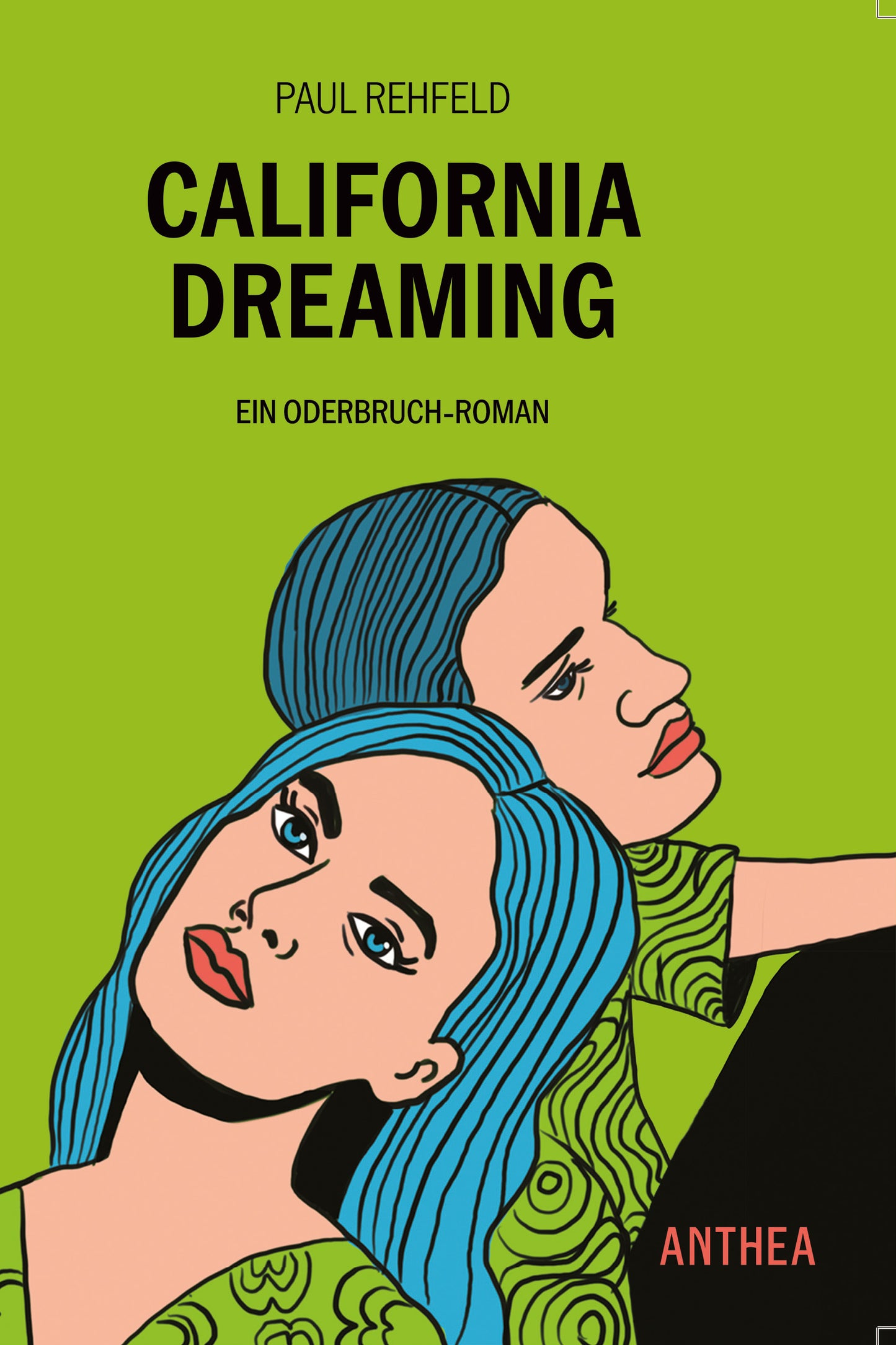 Paul Rehfeld: California Dreaming