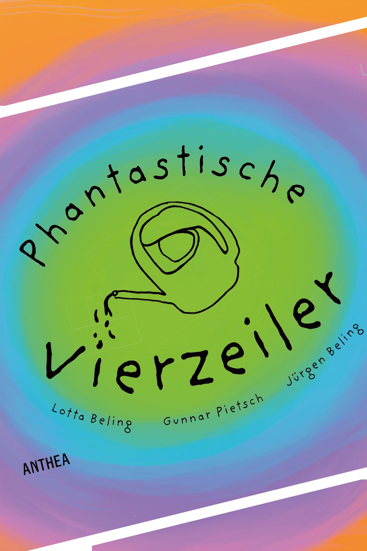 Gunnar Pietsch, Lotta Beling, Jürgen Beling: Phantastische Vierzeiler