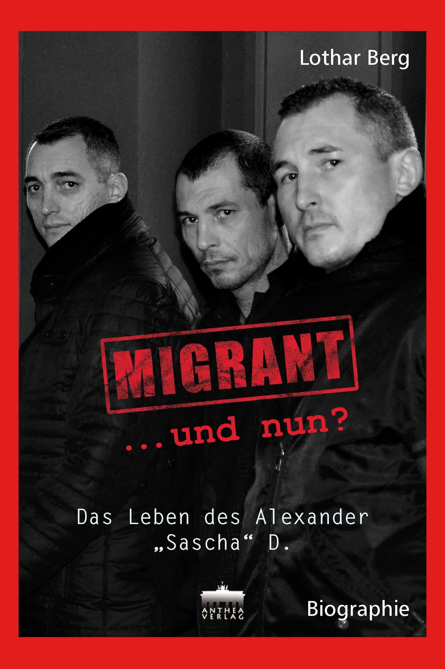 Lothar Berg: MIGRANT... und nun?