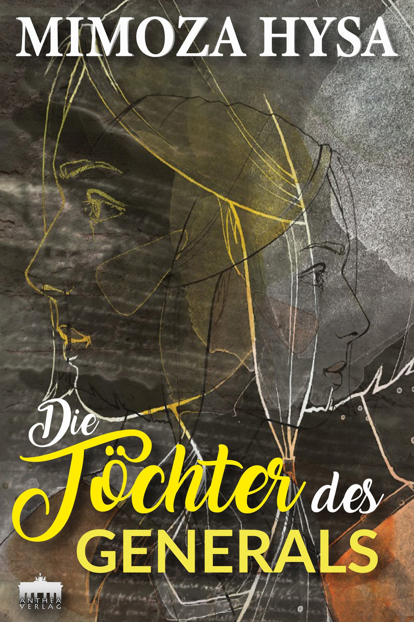 Mimoza Hysa: Die Töchter des Generals