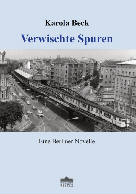 Karola Beck: Verwischte Spuren