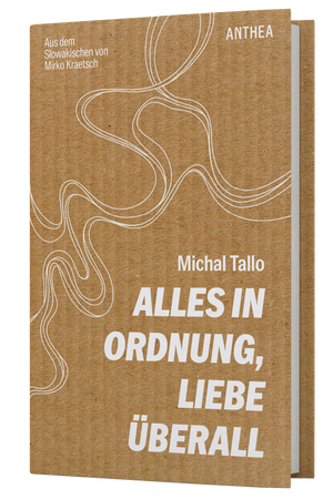 Michal Tallo: Alles in Ordnung, Liebe überall