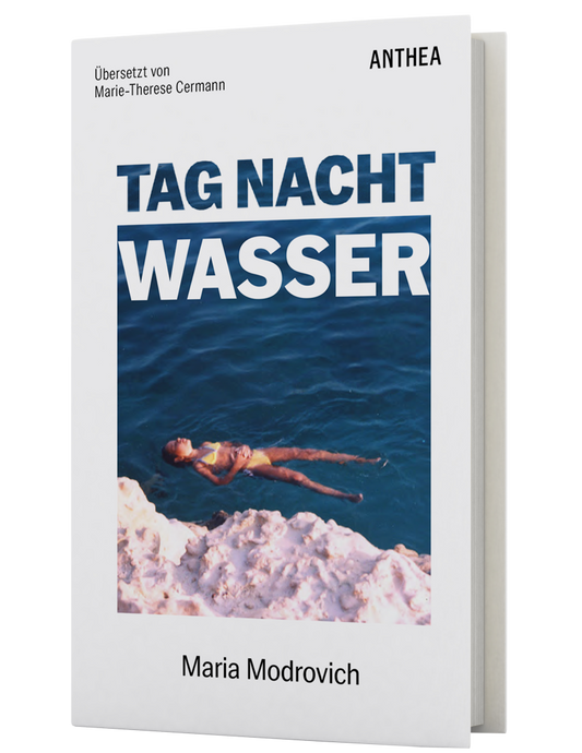 Mária Modrovich: Tag, Nacht, Wasser