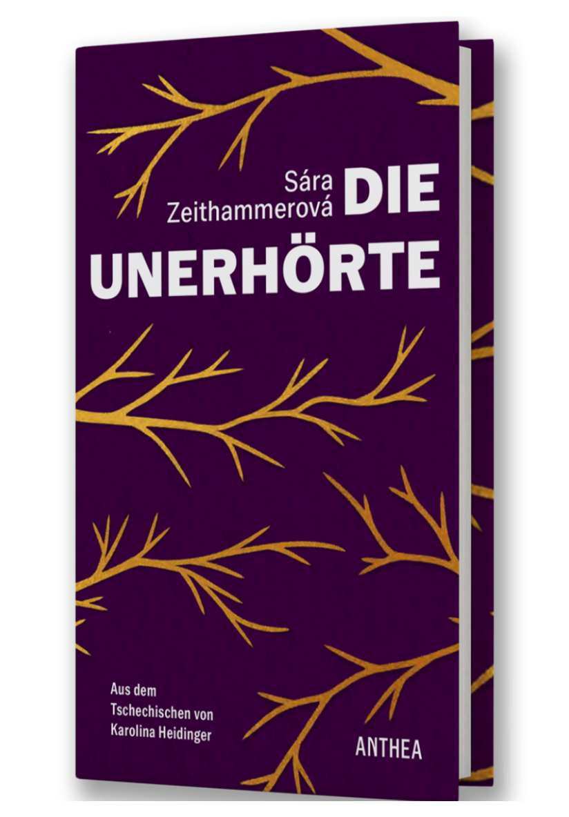 Sára Zeithammerová: Die Unerhörte