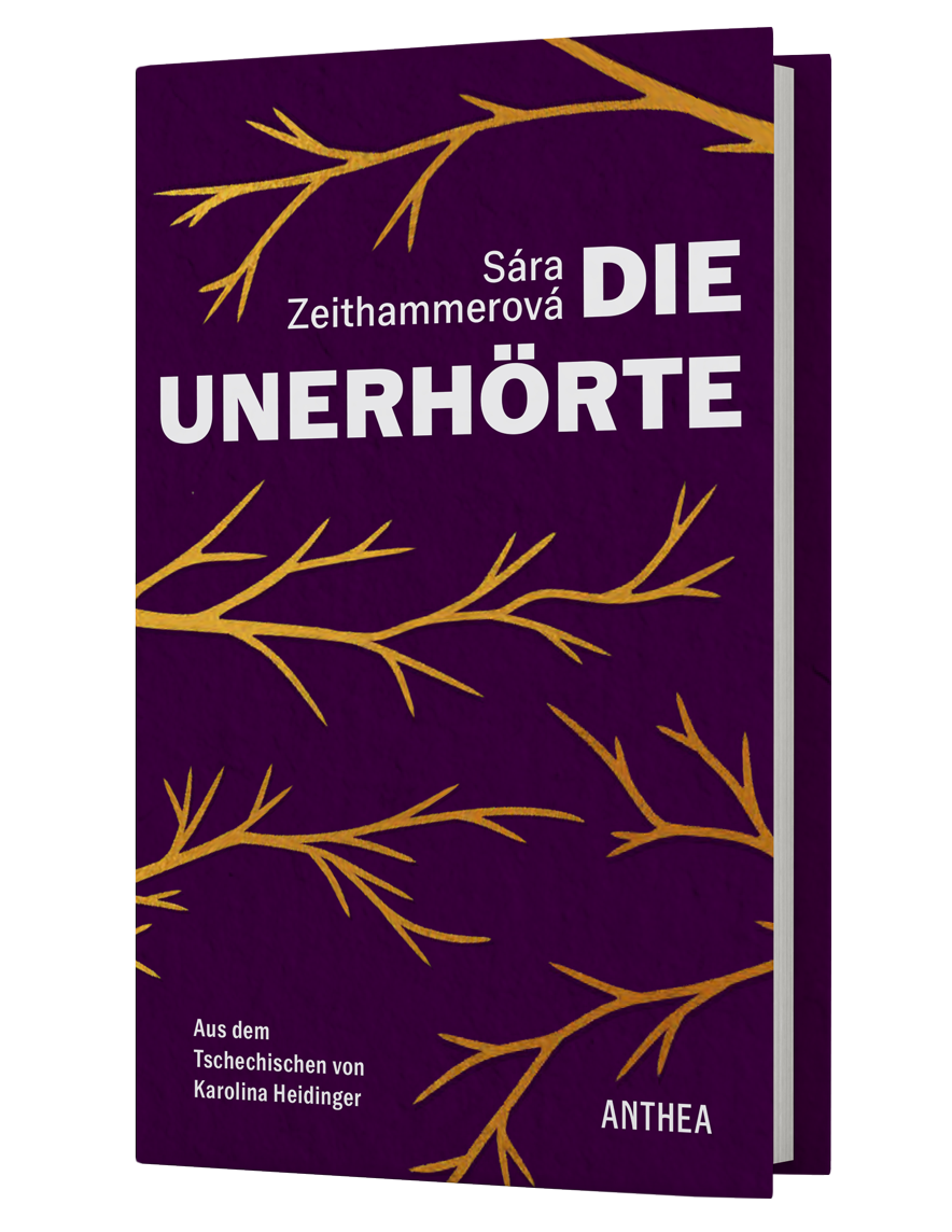 Sára Zeithammerová: Die Unerhörte