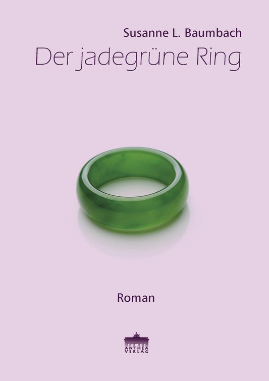 Baumbach, Susanne: Der jadegrüne Ring