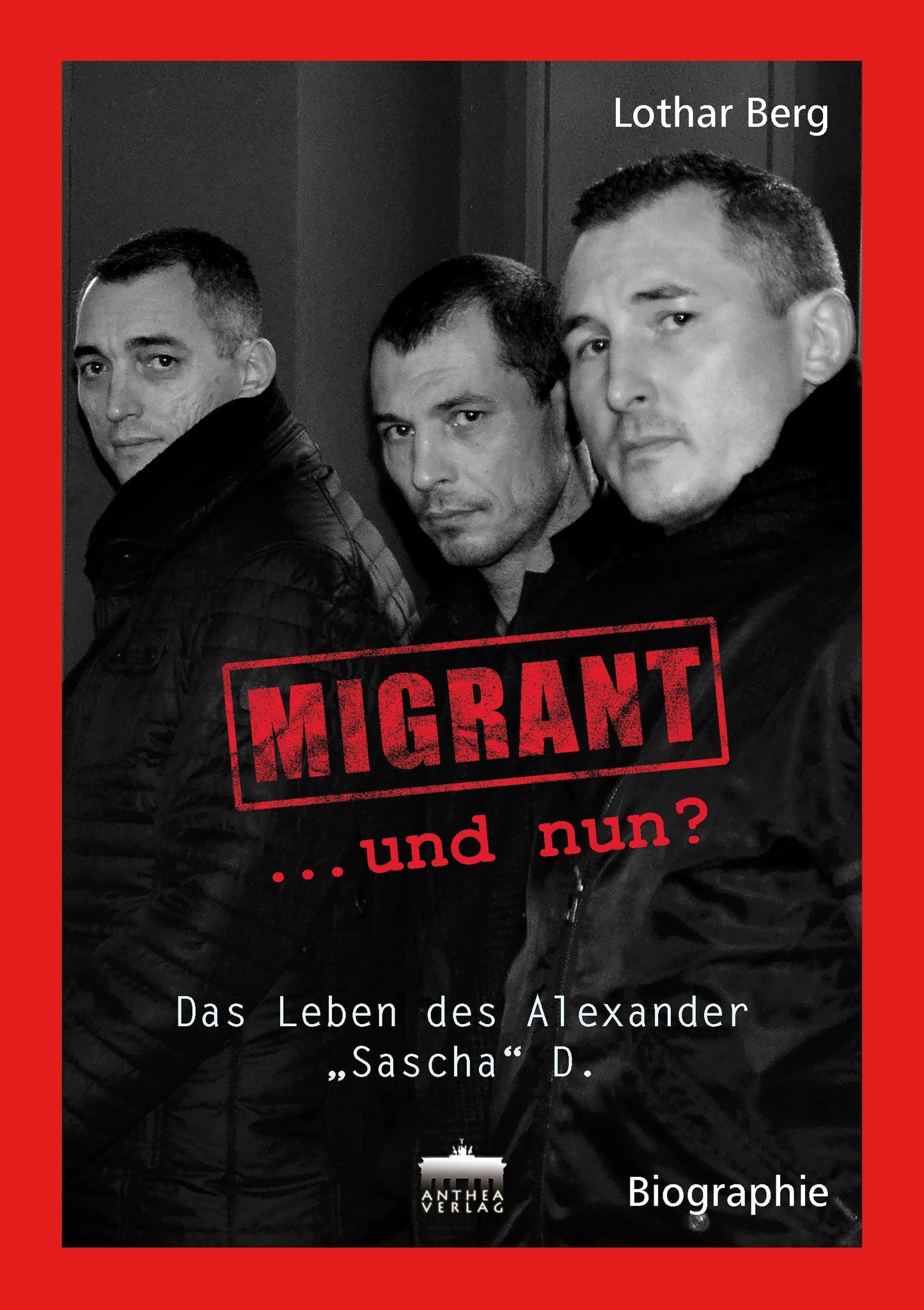 Lothar Berg: MIGRANT... und nun?