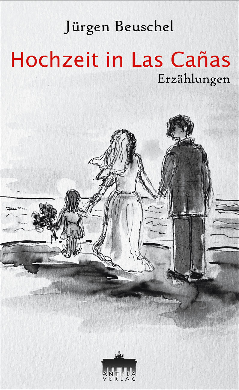 Jürgen Beuschel: Hochzeit in Las Cañas