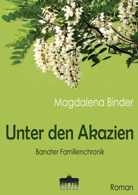 Magdalena Binder: Unter den Akazien