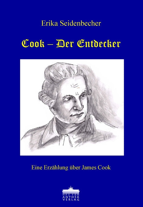 Erika Seidenbecher: Cook – Der Entdecker