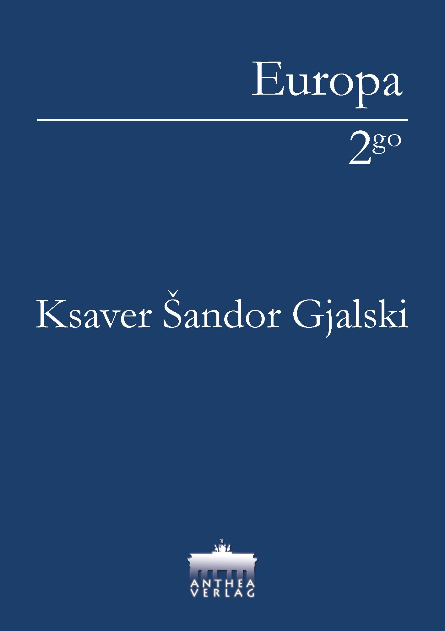 edition Europa 2go: Ksaver Šandor-Gjalski