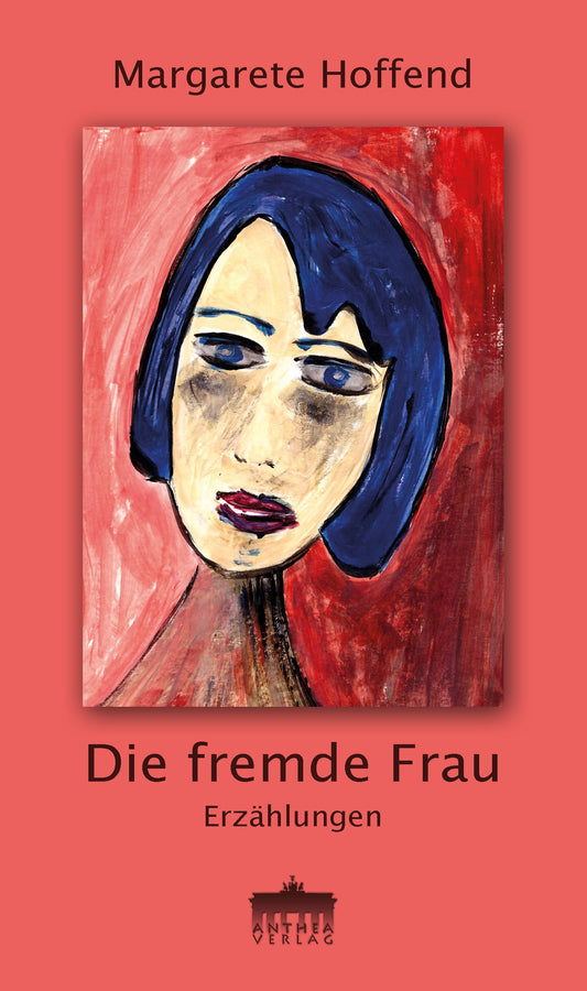 Margarete, Hoffend: Die fremde Frau