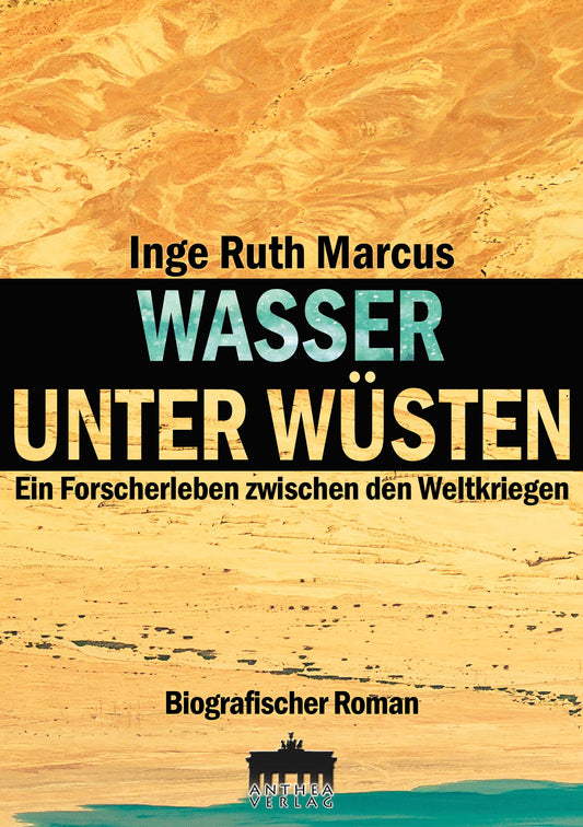 Marcus, Inge Ruth : Wasser unter Wüsten