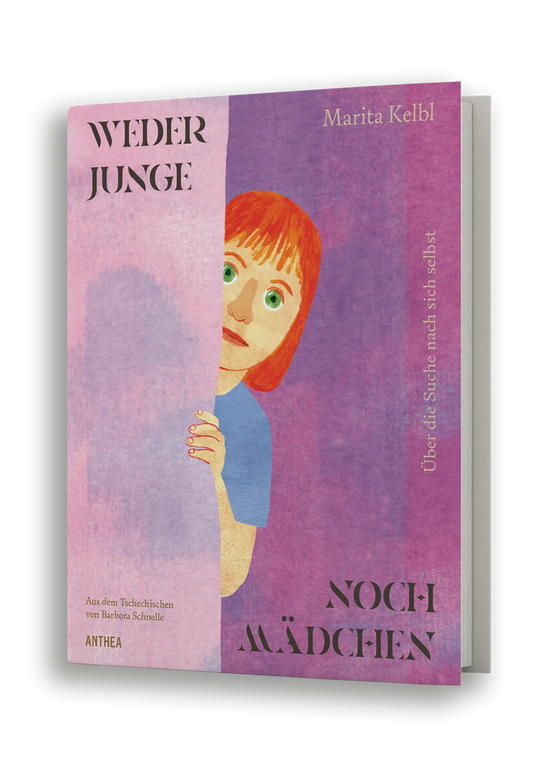Marita Kelbl: Weder Junge noch Mädchen. Über die Suche nach sich selbst.