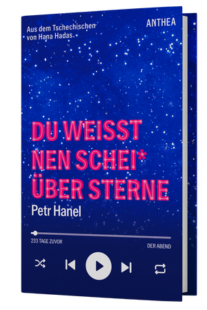 Petr Hanel: Du weißt nen Scheiß über Sterne
